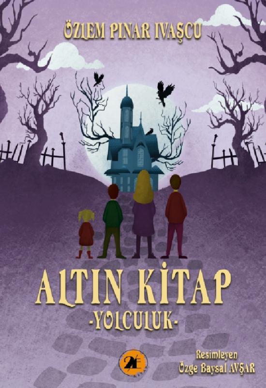 Altın Kitap-1 Yolculuk