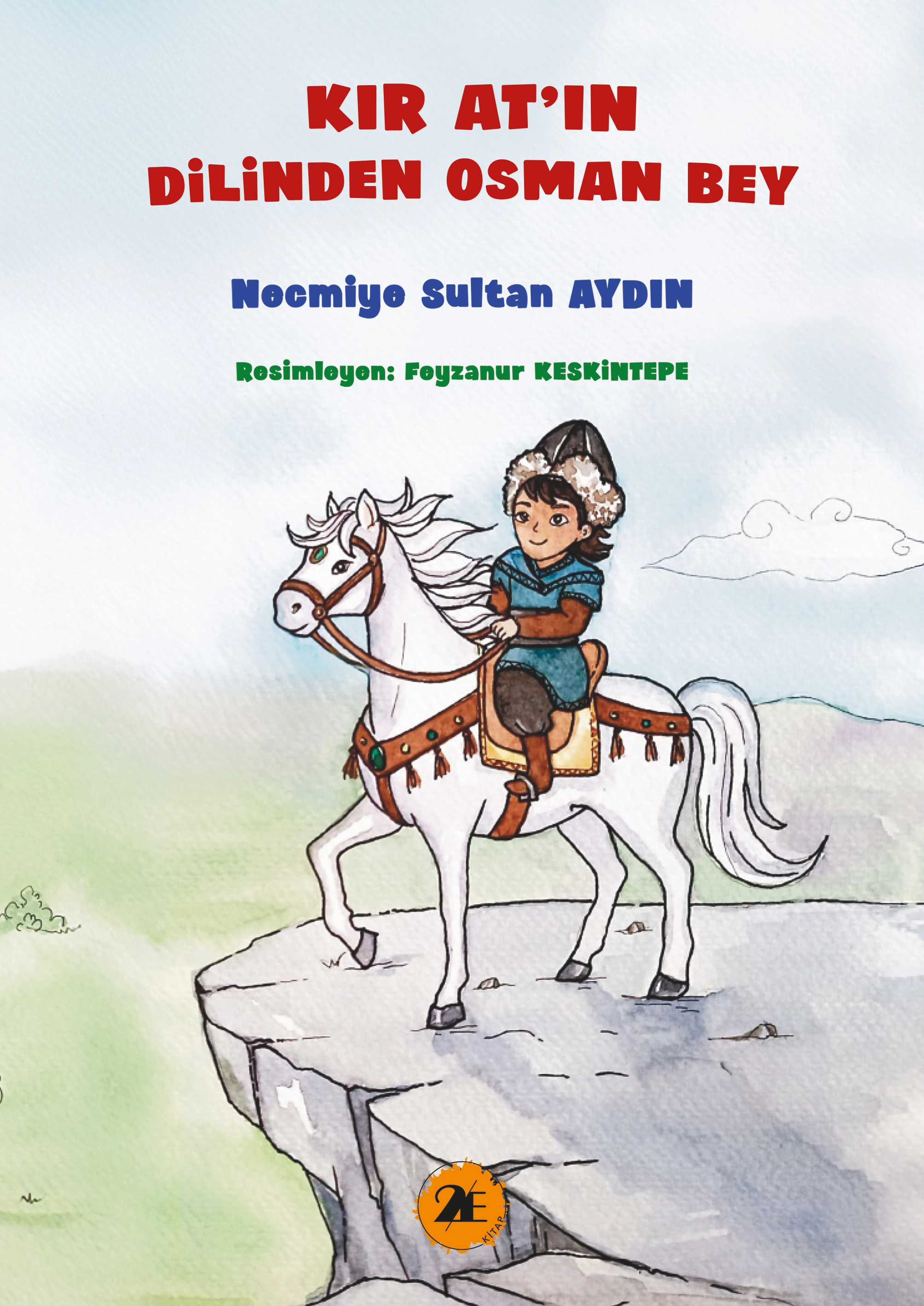 KIR ATIN DİLİNDEN OSMANBEY