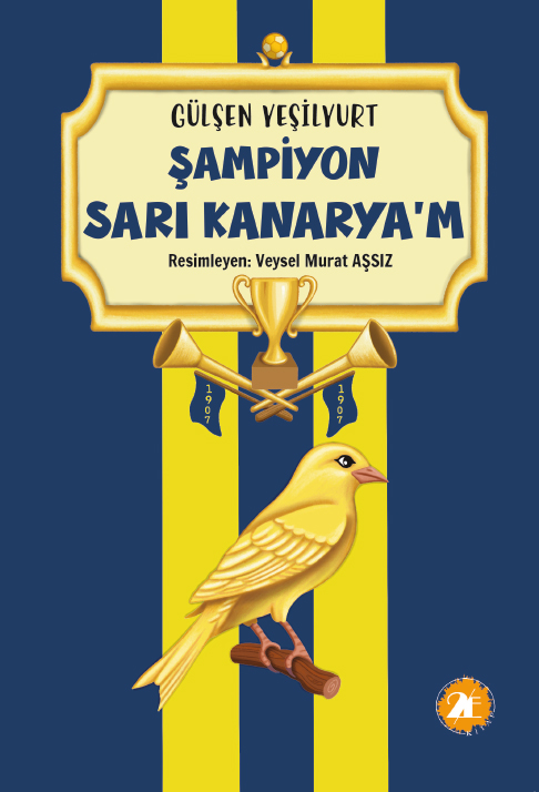 Şampiyon Sarı Kanaryam-Gülşen Yeşilyurt
