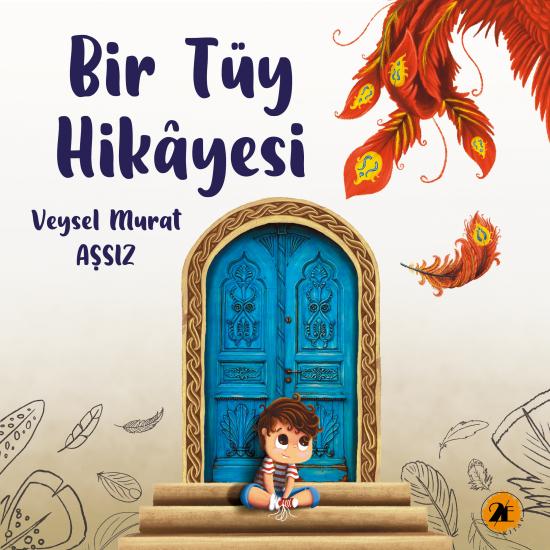 Bir Tüy Hikayesi-Veysel Murat AŞSIZ