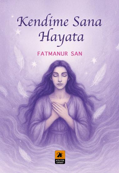 KENDİME SANA HAYATA